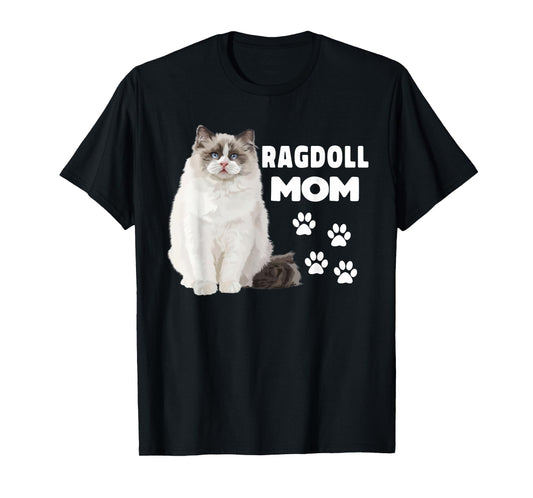 Ragdoll Cat Mom Ragdoll Mom Cat Lover T-Shirt