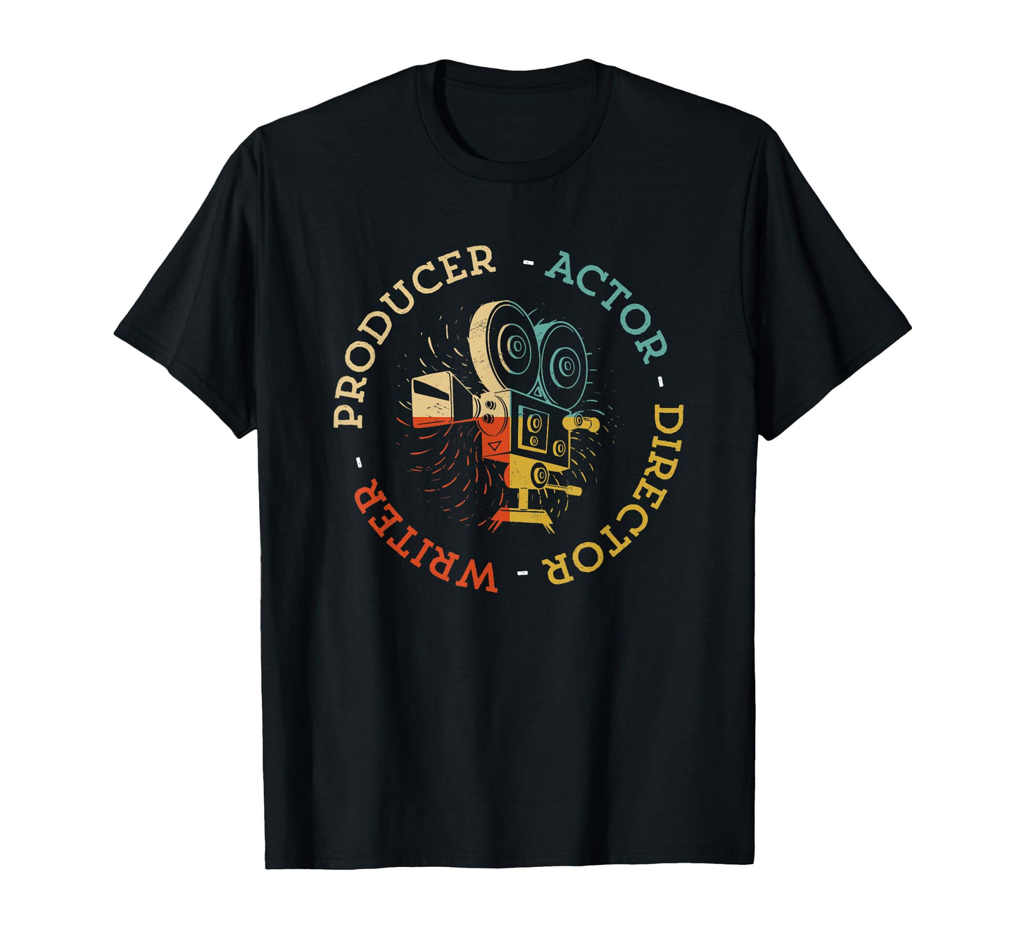 Writer Producer Actor Director Funny Film Theatre Filmmaker T-Shirt