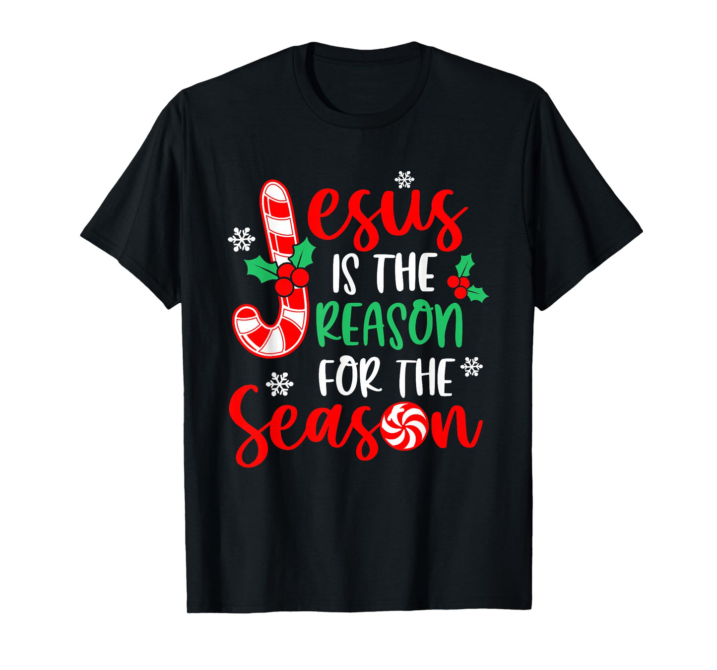 Jesus is The Reason for The Season Christmas Xmas Candy Cane T-Shirt