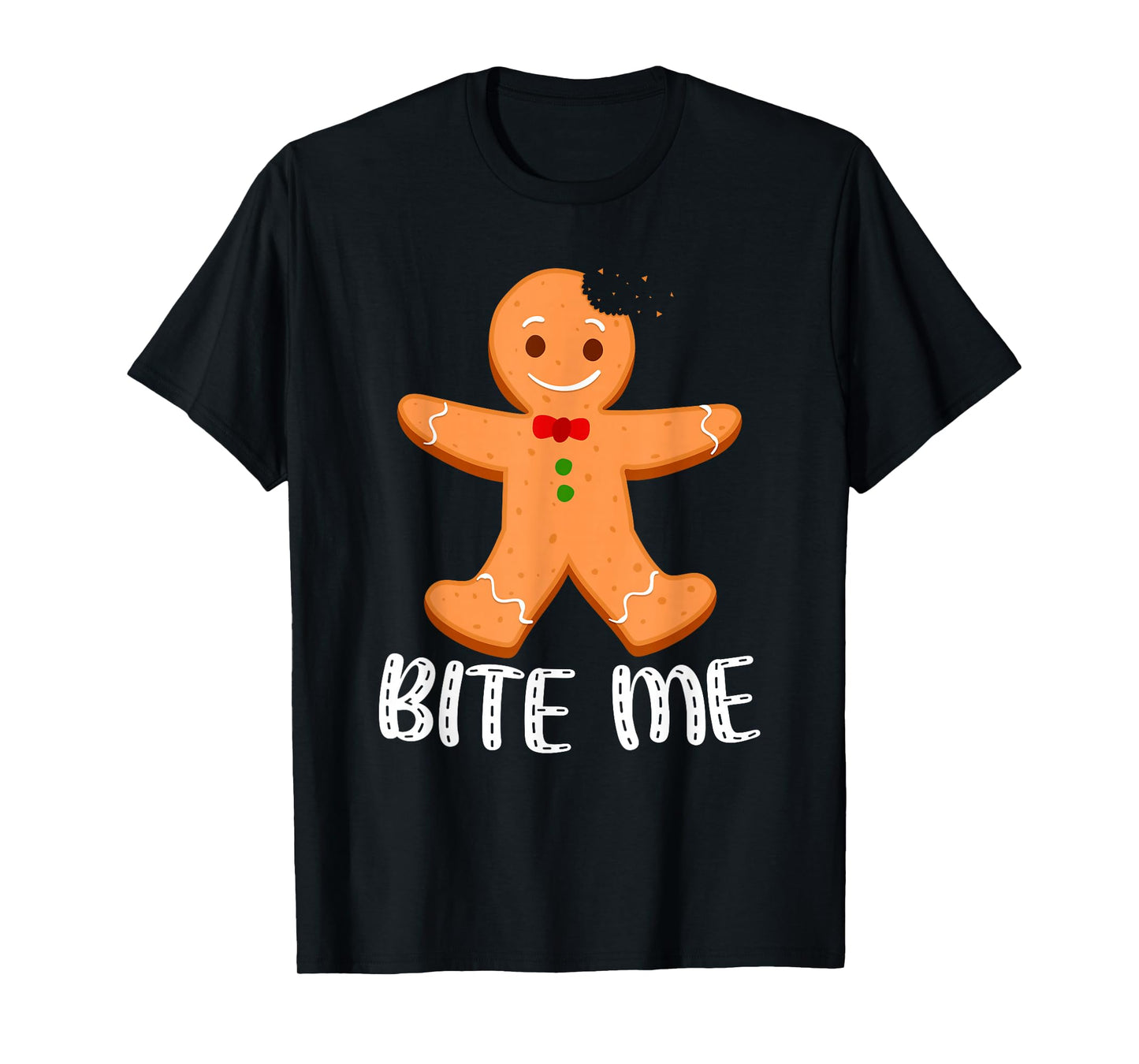 Bite Me Funny Gingerbread Christmas Cookie Sarcastic Xmas T-Shirt