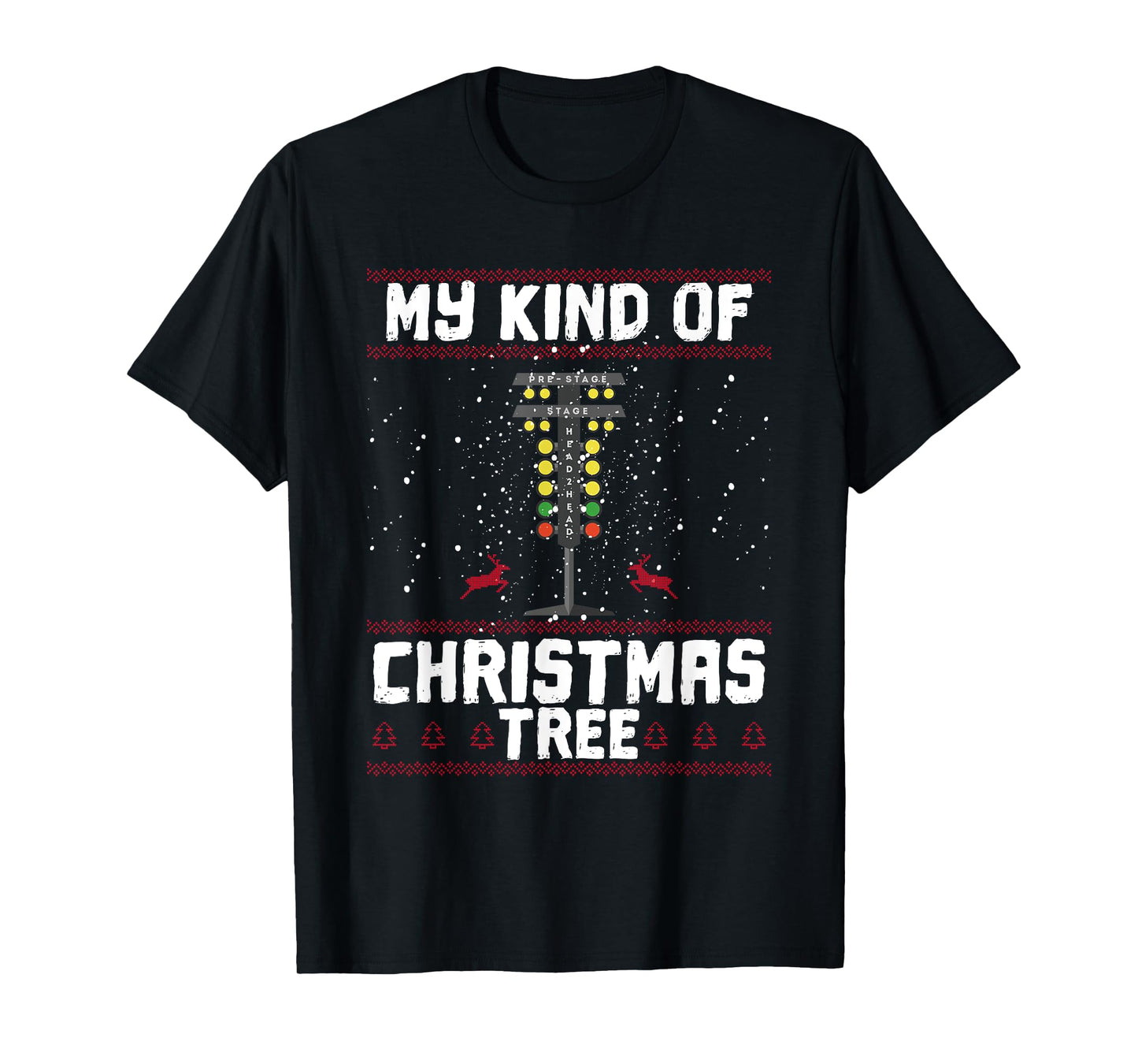 My Kind Of Christmas Tree Drag Racing Funny Xmas Racer T-Shirt