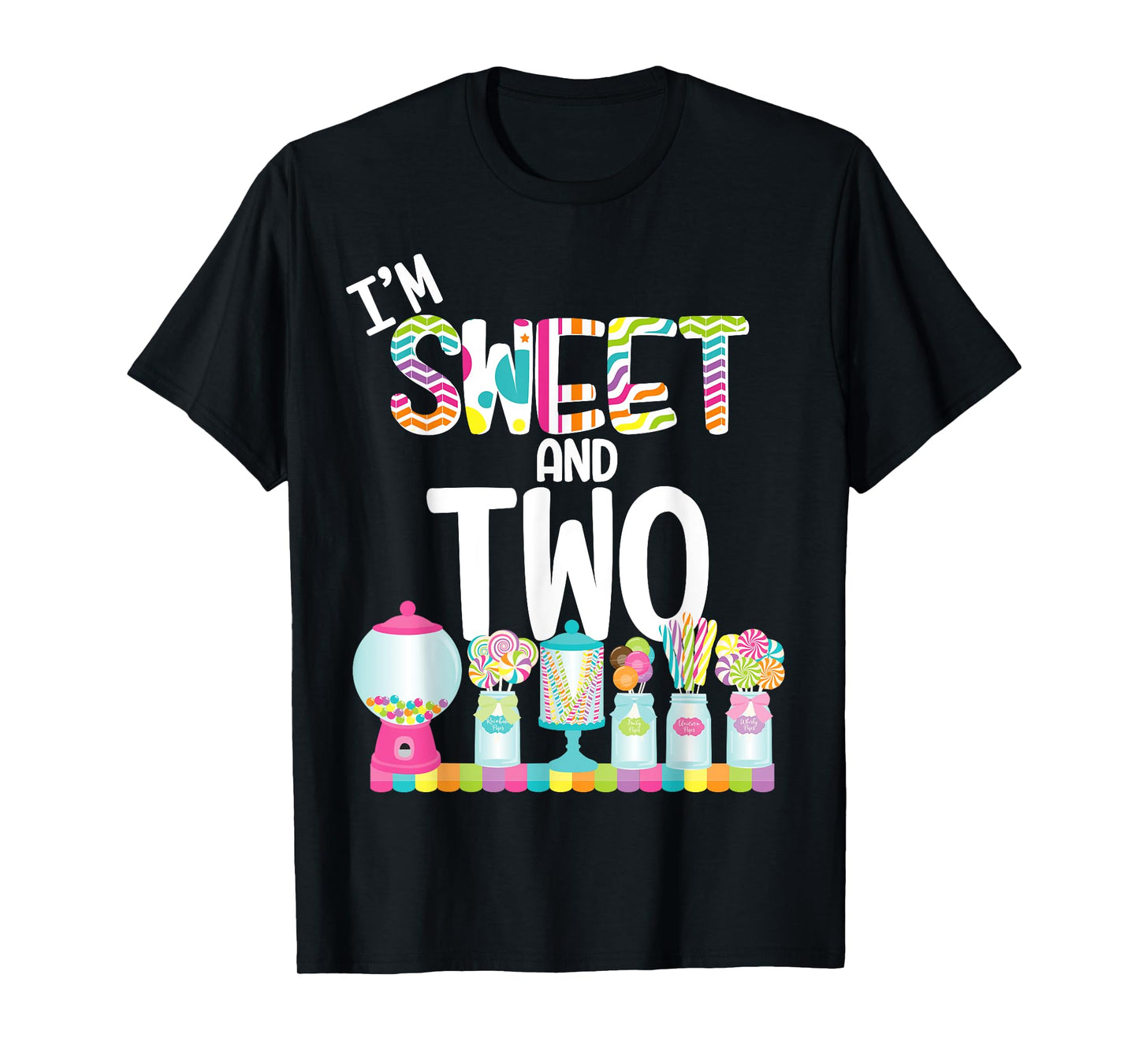 I'm Sweet and Two Candy Theme Birthday Lollipops Gum Candy T-Shirt