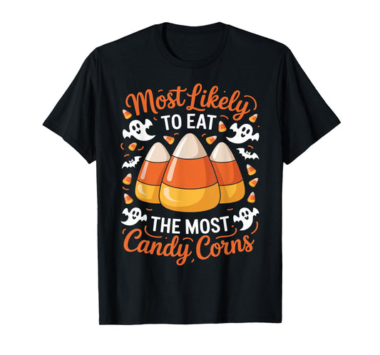 Most Likely To Eat Candy Corns Spooky Halloween Costume T-Shirt