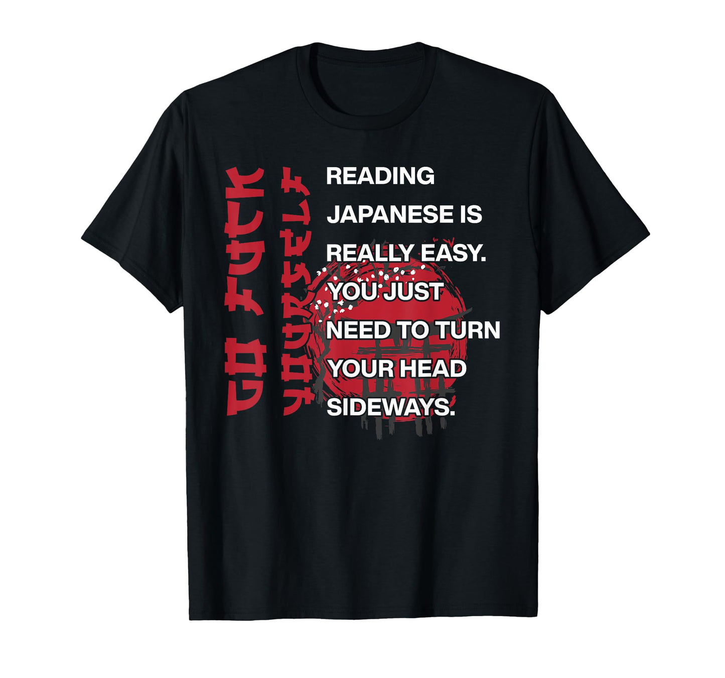 Reading Japanese Is Easy T-Shirt