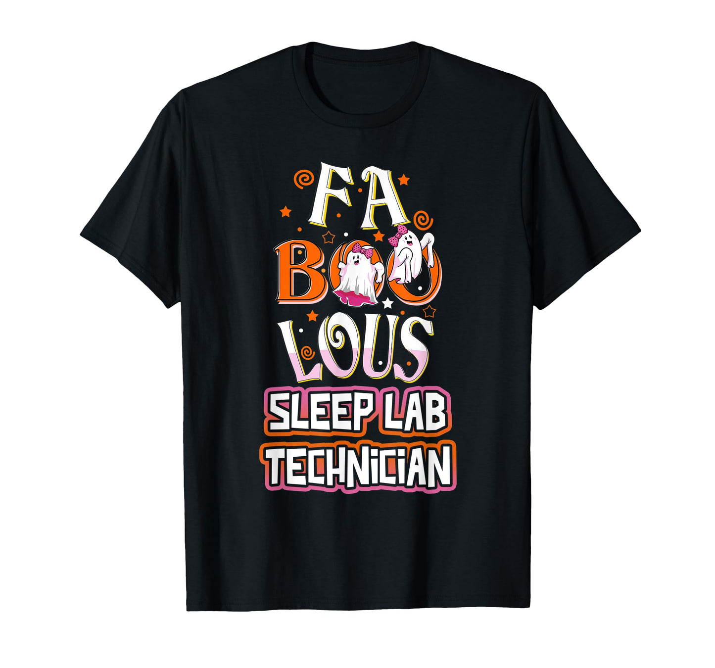 Fa BOO Lous Sleep Lab Technician Tech Cute Ghost Halloween T-Shirt