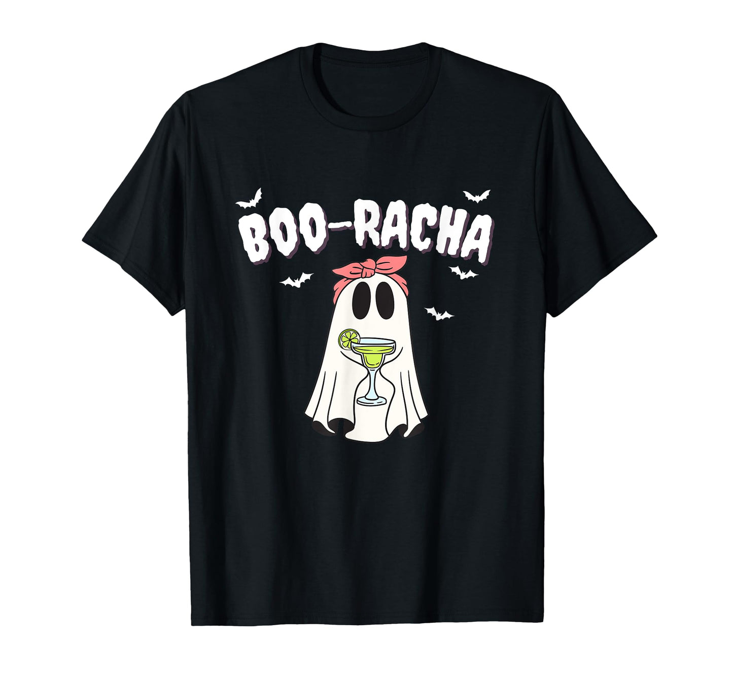 Boo-racha Funny Halloween Ghost Margarita Design | Borracha T-Shirt