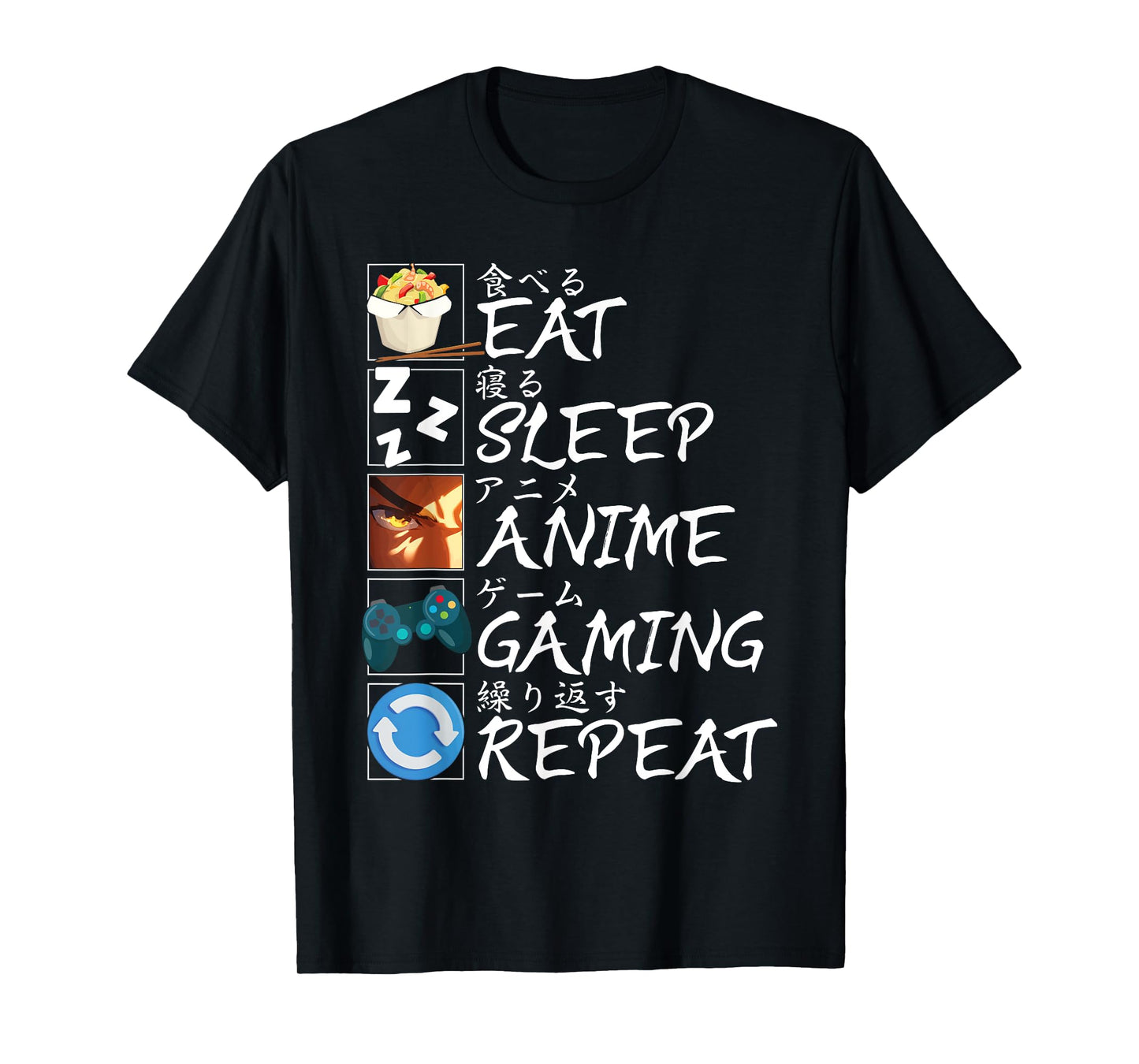 Eat Sleep Anime Gaming Repeat Funny Kawaii Otaku Anime Gamer T-Shirt