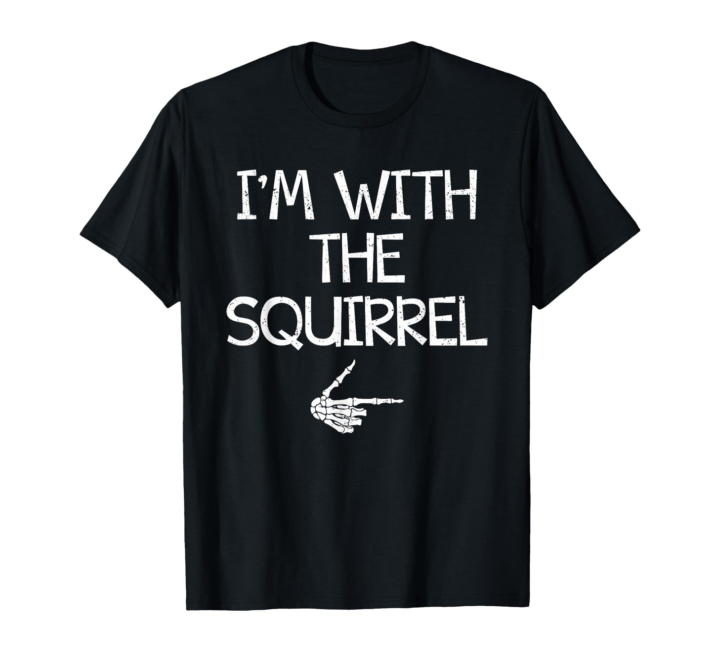 I'm With The Squirrel Halloween Costume Couples Matching T-Shirt
