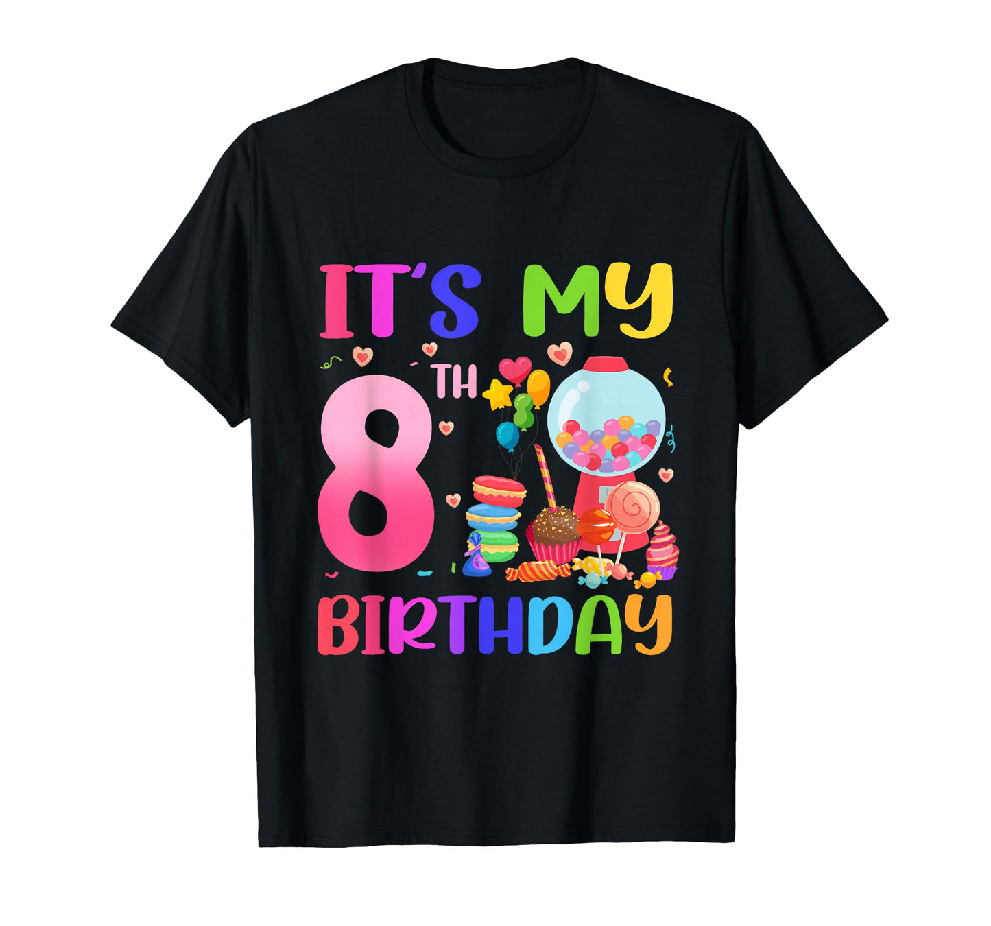 It's My 8th Birthday Girl Candy Candyland 8 Year Old T-Shirt