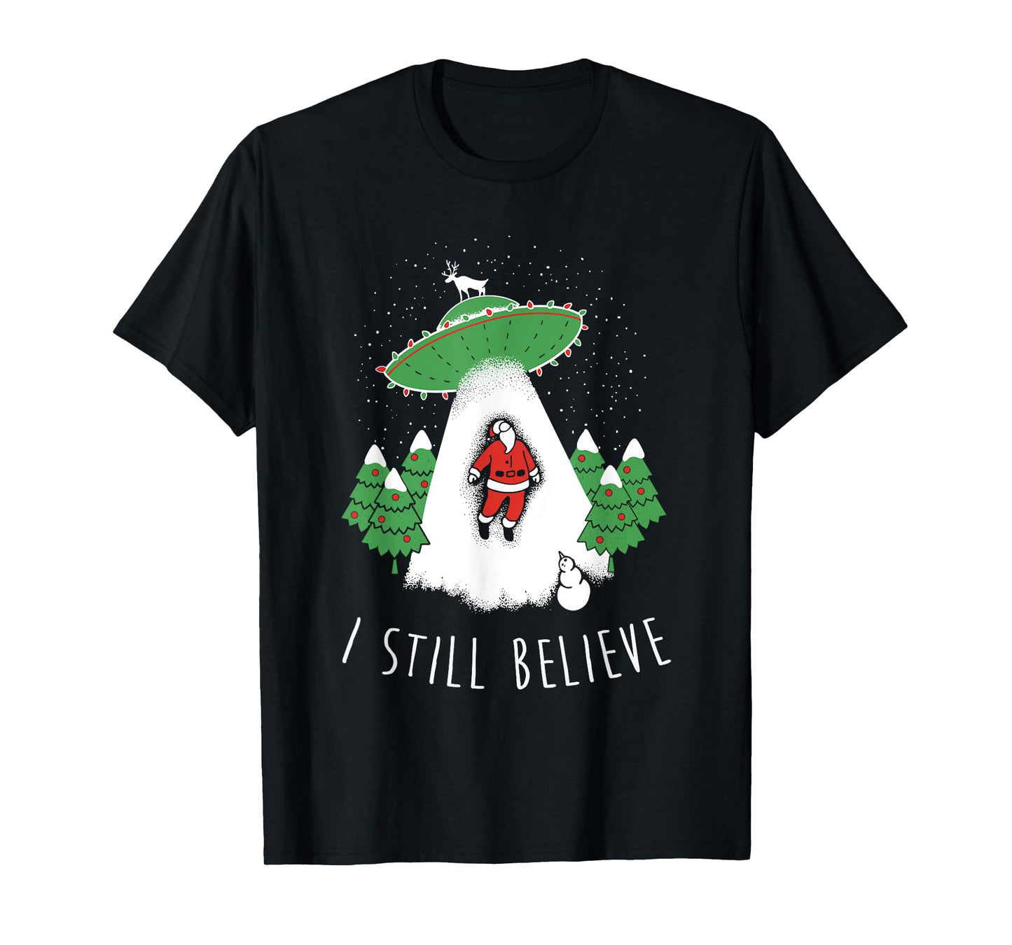 I Still Believe Apparel T-Shirt