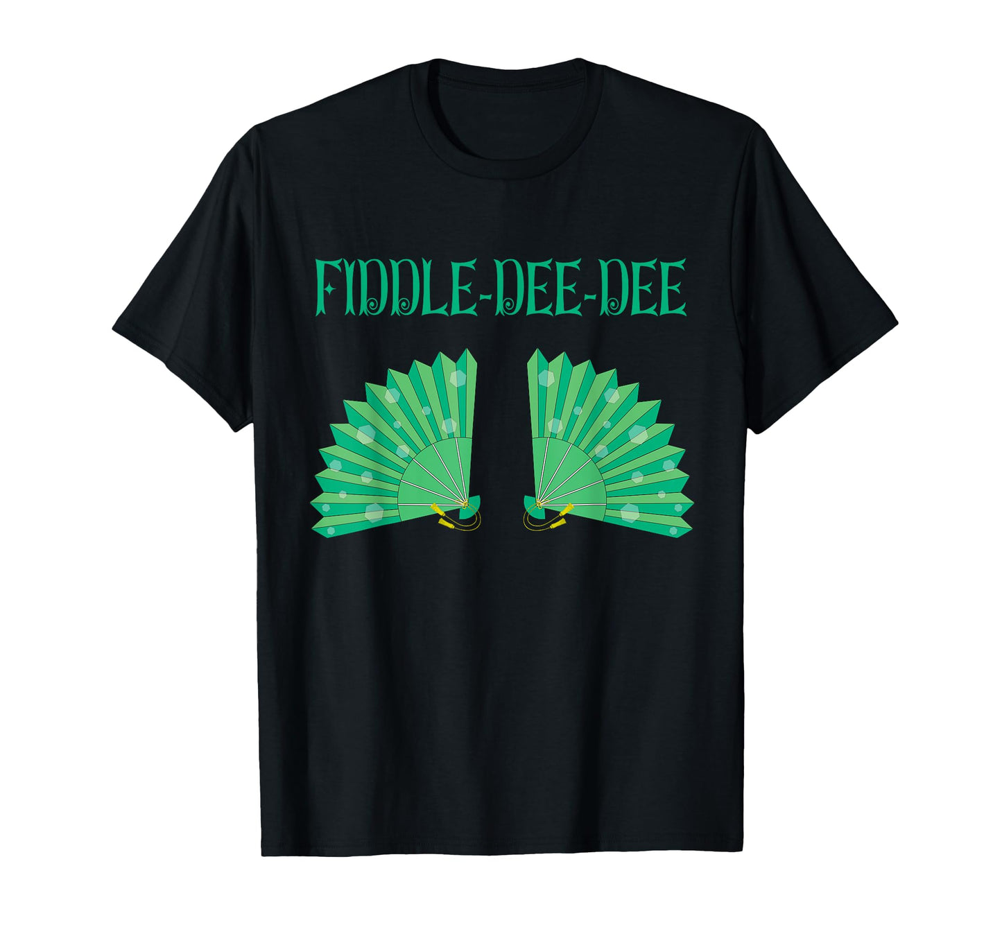 Fiddle-Dee-Dee Tees T-Shirt