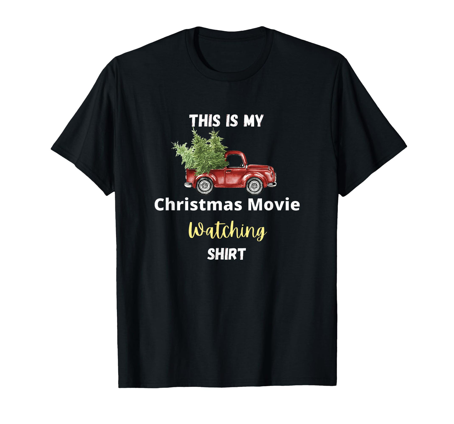 This is My Christmas Movie Watching Tee T-Shirt