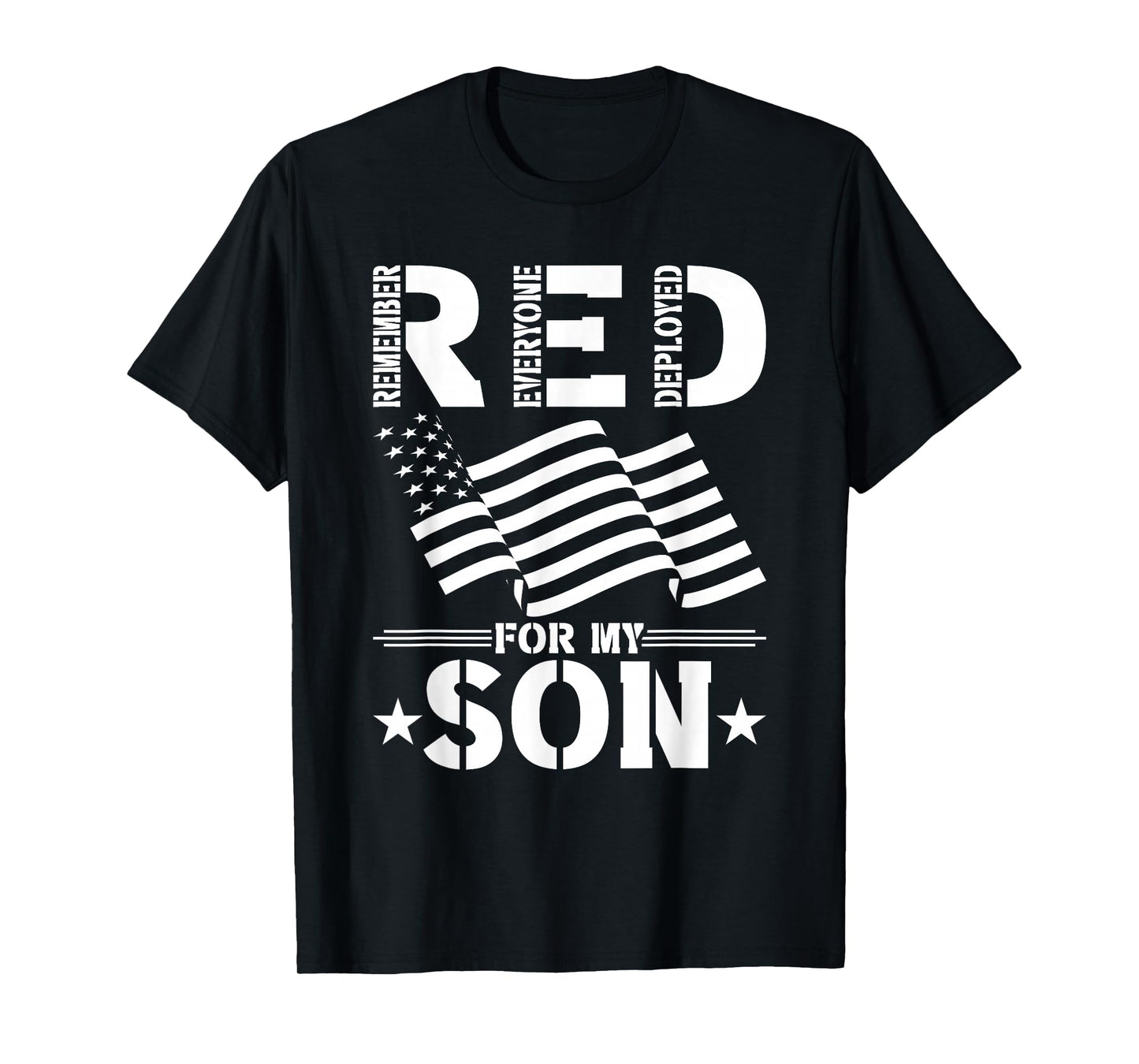 RED for my Son Remember Everyone Deployed RED T-Shirt