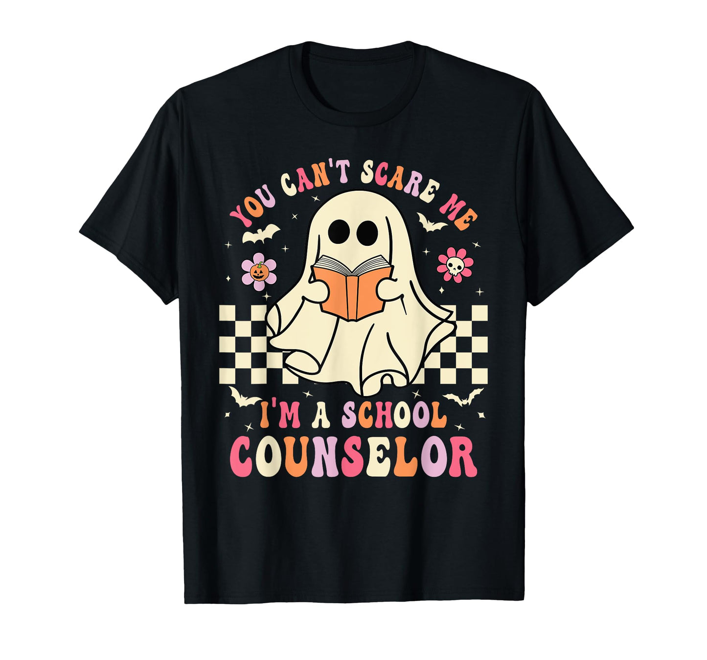 You Can't Scare Me I'm A School Counselor Halloween Spooky T-Shirt
