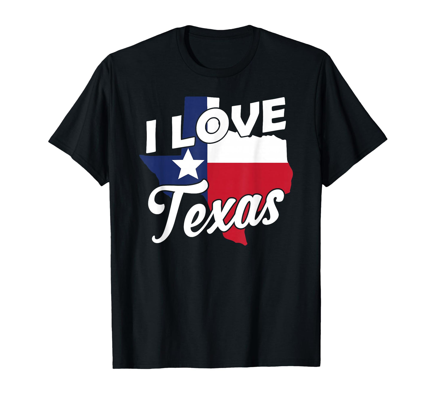 I Love Texas State Texan Pride Sayings T-Shirt