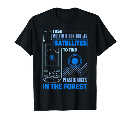 Geocache Funny Geocaching Fan T-Shirt