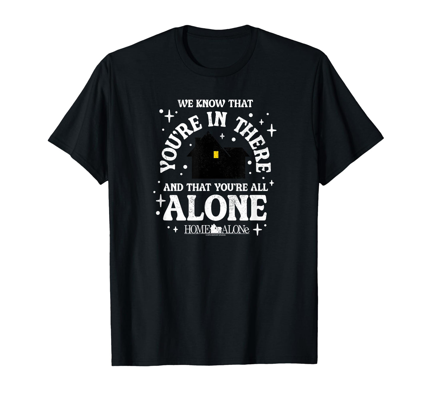 Home Alone You’re in There Quote Design T-Shirt