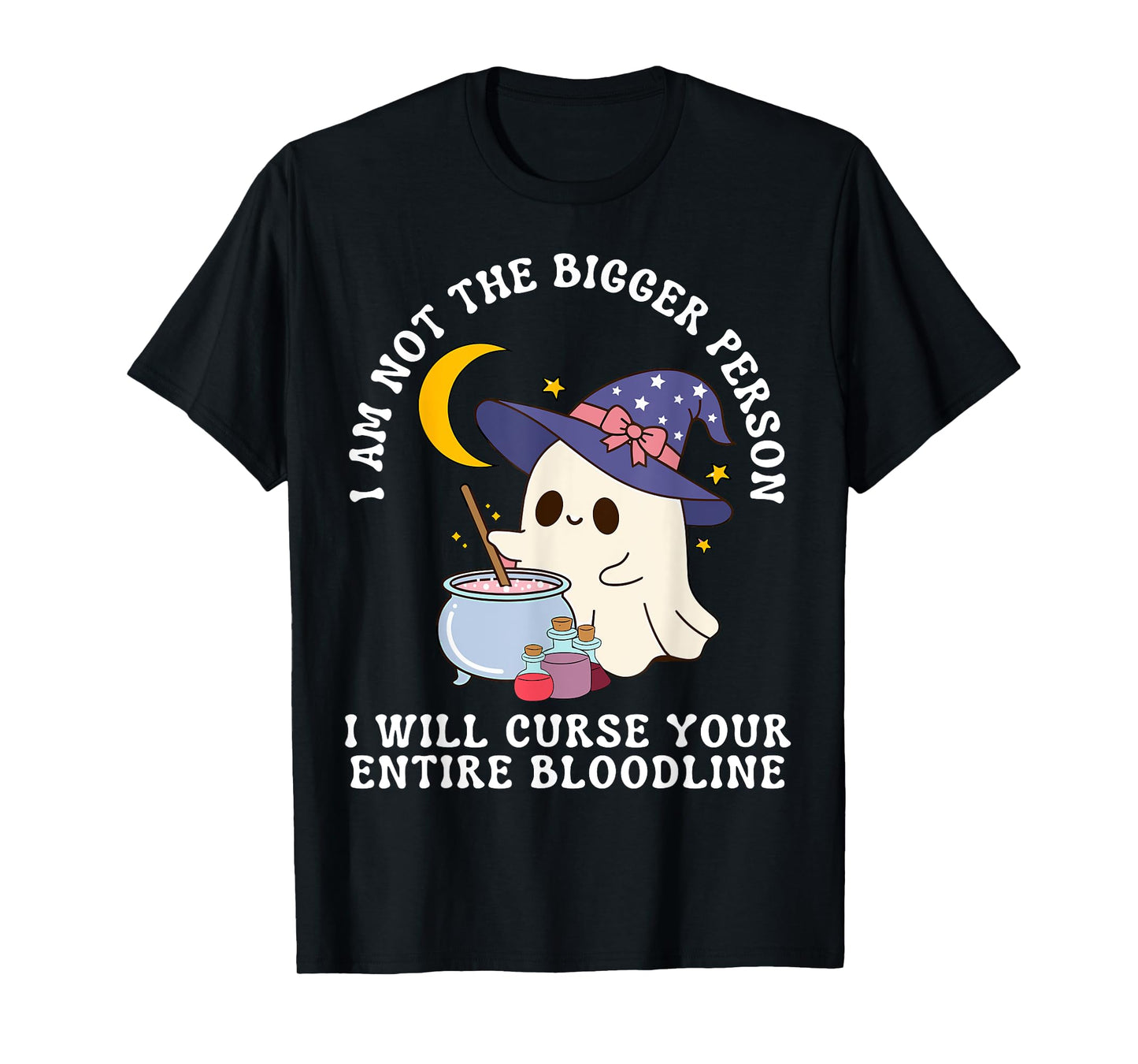 Not The Bigger Person Curse Your Entire Bloo-dline T-Shirt