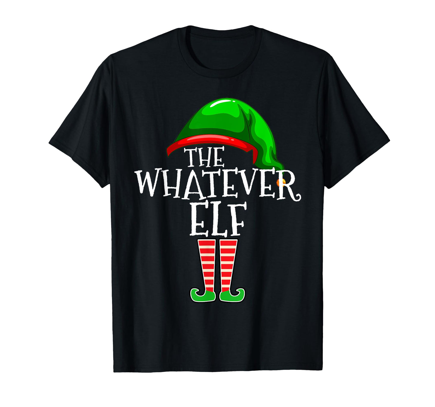 The Whatever Elf Group Matching Family Christmas Funny T-Shirt