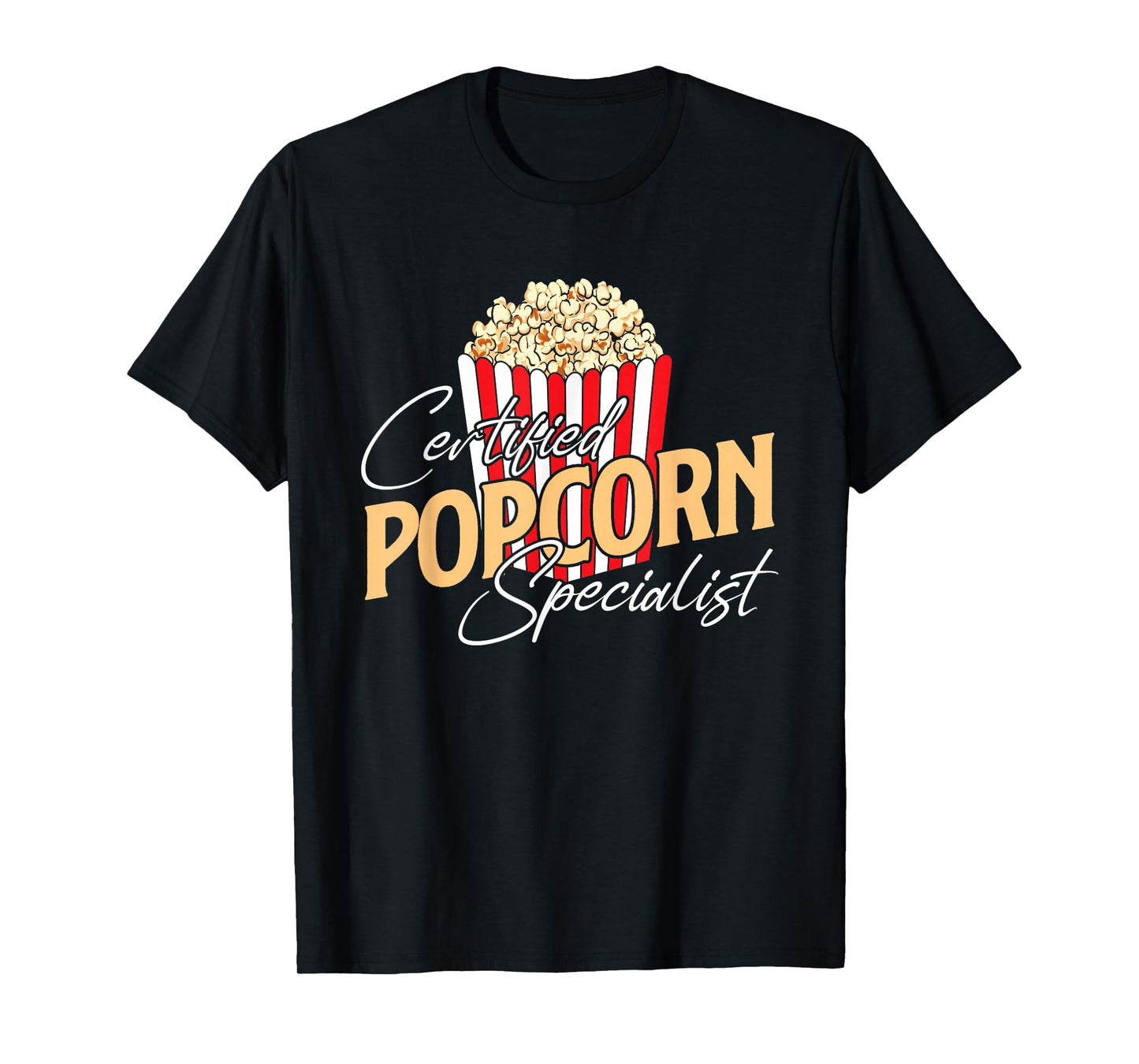 Certified Popcorn Specialist - Popped Corn Kernel Snack Fan T-Shirt