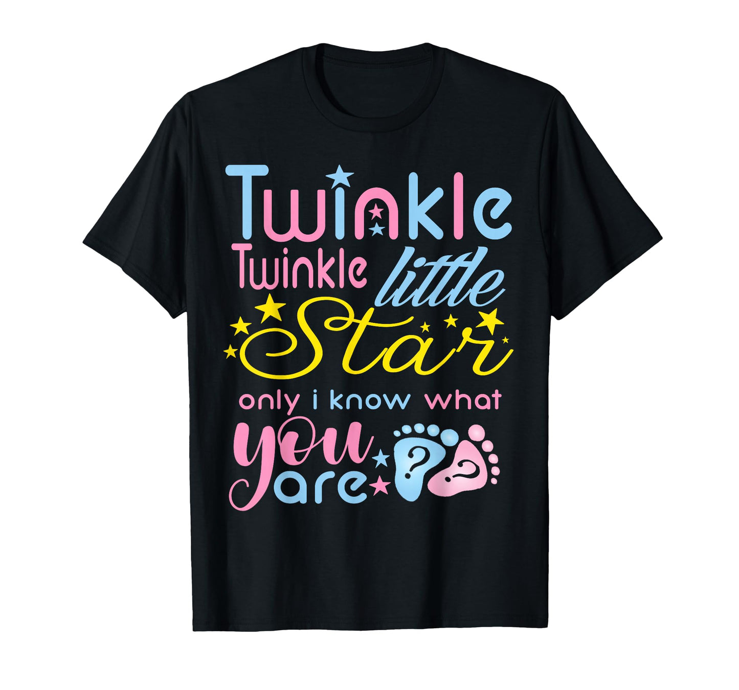 Twinkle Twinkle Little Star Only I Know Gender Keeper Reveal T-Shirt