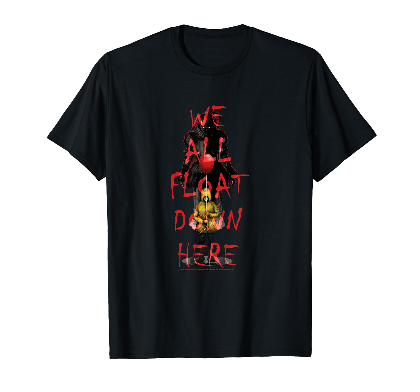 It We All Float Down Here T-Shirt
