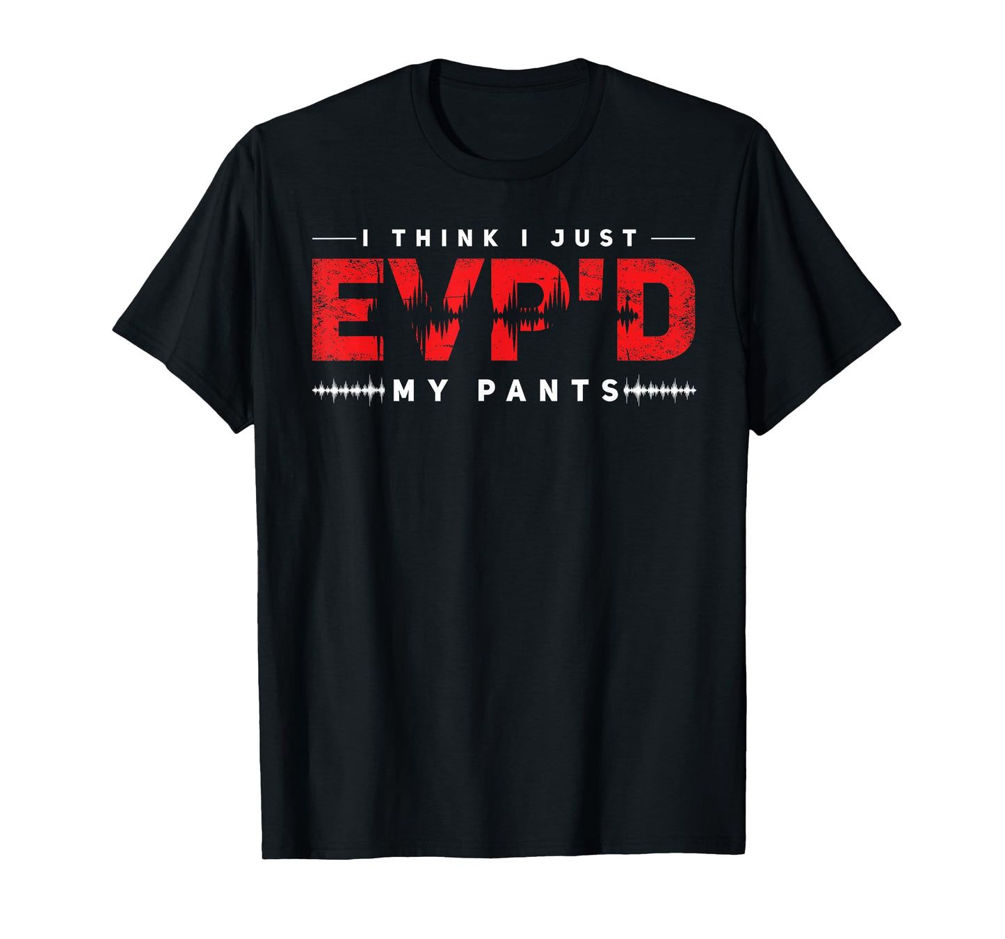 Ghost Hunting EVP Paranormal Investigator Funny Ghost Hunter T-Shirt