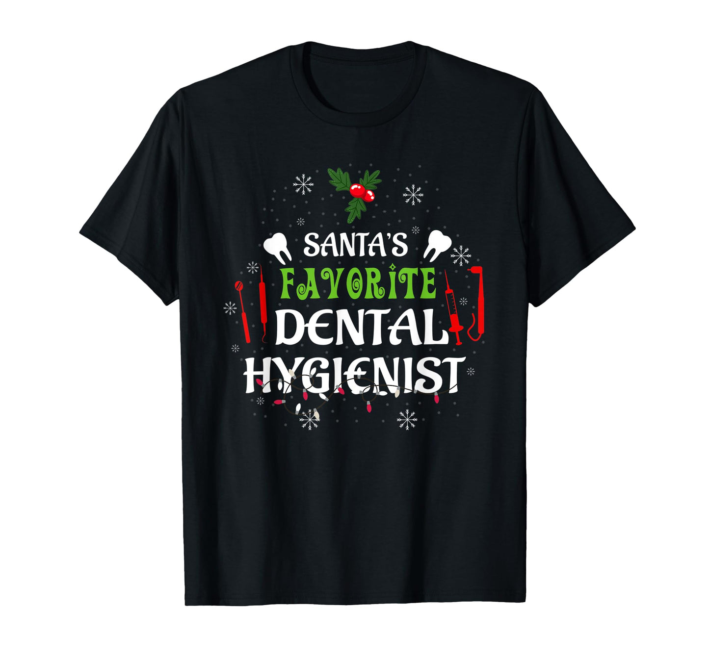 Santa's Favorite Dental Hygienist Christmas T-Shirt