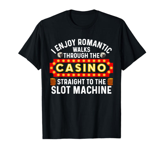 Funny Casino Designs For Men Women Gambling Pun Game Lovers T-Shirt