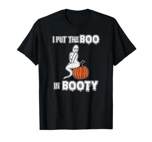 Funny Halloween 2022 I put the Boo in Booty Ghost T-Shirt