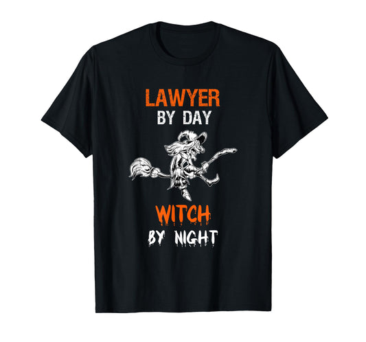 Lawyer By Day Witch By Night Shirt Halloween Costume T-Shirt