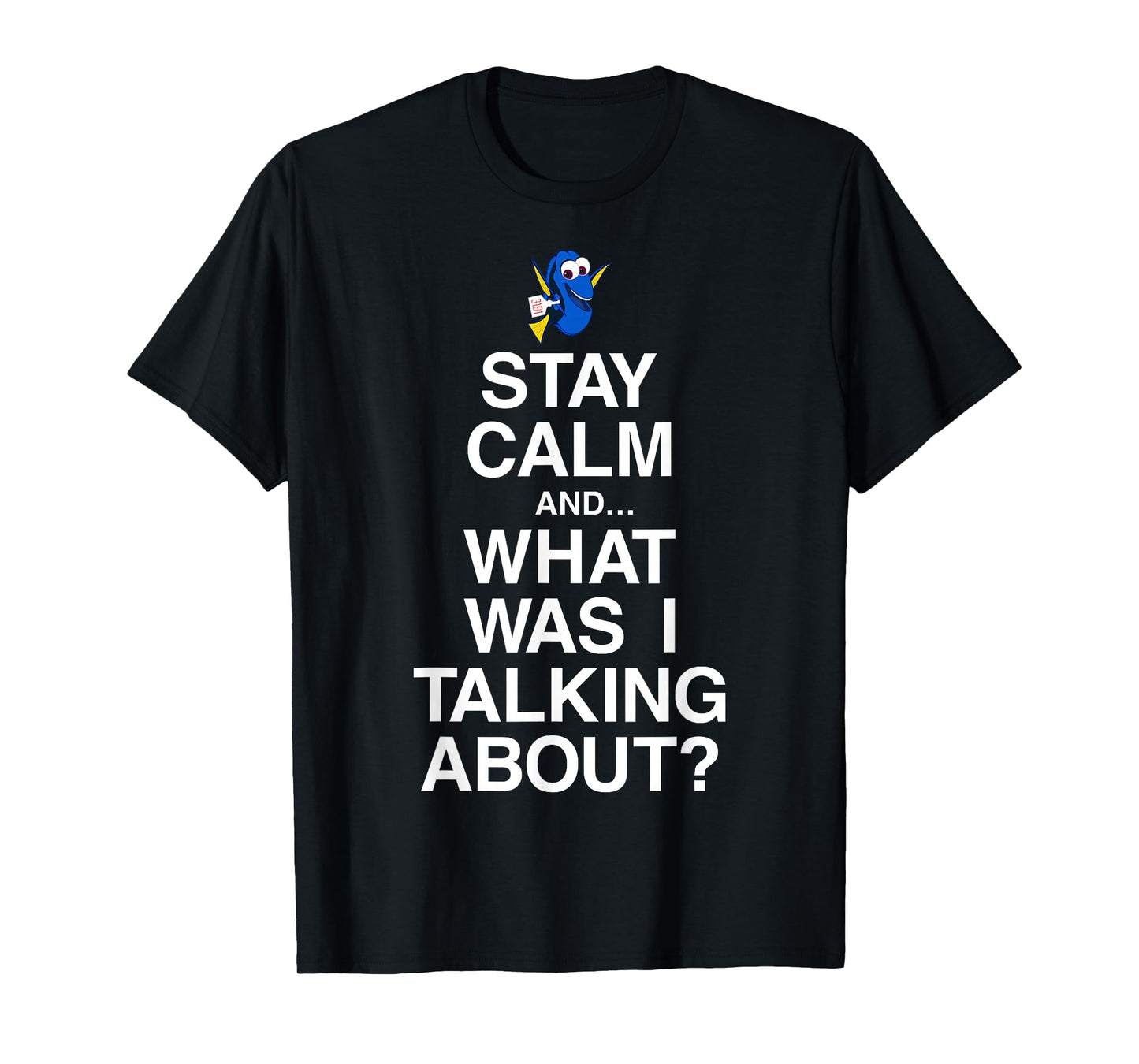 Disney Pixar Finding Dory Keep Calm Forgetful Dory Logo T-Shirt