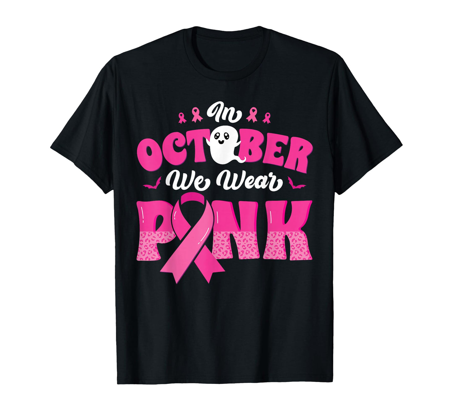 In October We Wear Pink Ghost Breast Cancer Awareness T-Shirt