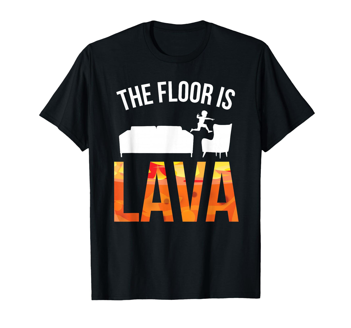 The Floor is Lava Shirt T-Shirt