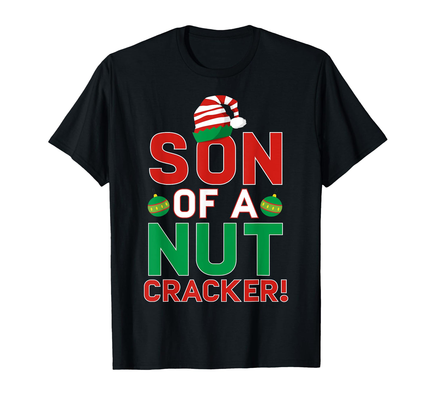 Son Of A Nutcracker Shirt Funny Christmas Elf T-shirt