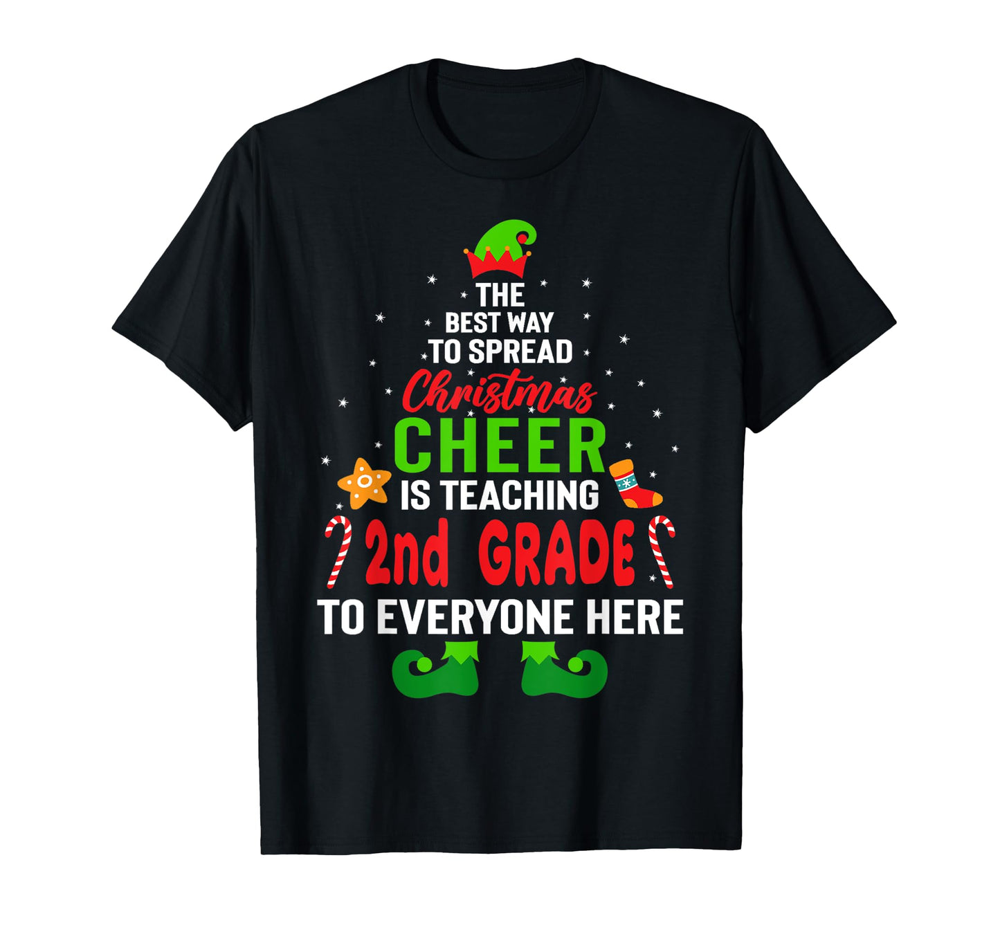 The Best Way to Spread Christmas Cheer Teaching 2nd Grade T-Shirt