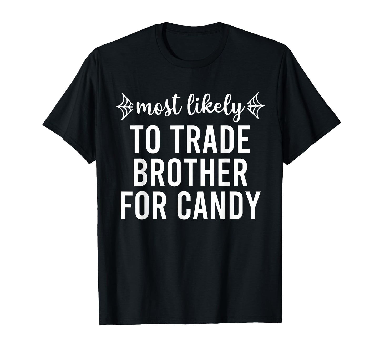 Most Likely to Halloween Matching Family Pajamas Funny Group T-Shirt