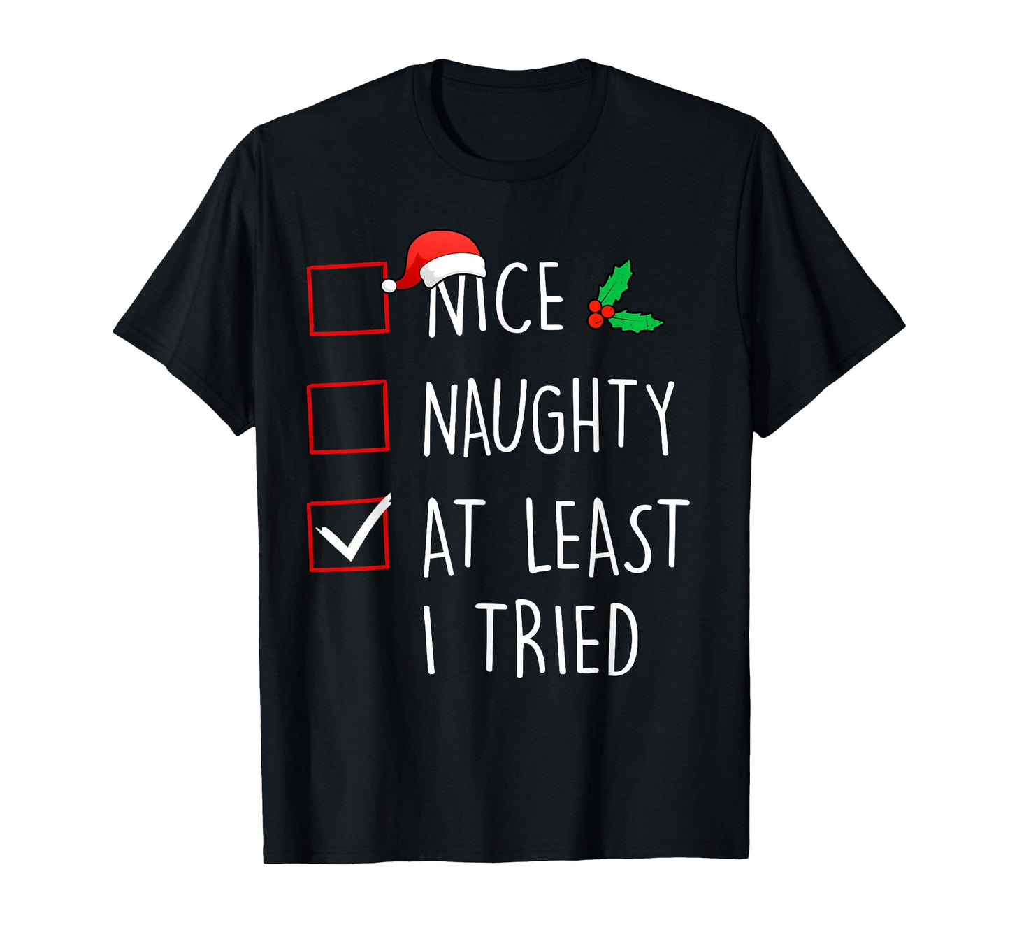 Nice Naughty At Least I Tried Christmas Family Matching T-Shirt
