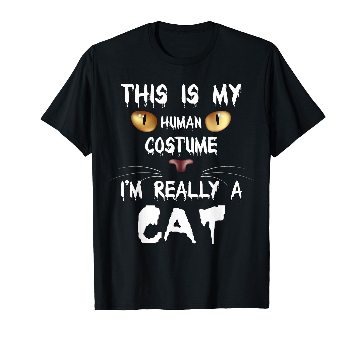 This is my Human I'm Really A cat T-Shirt