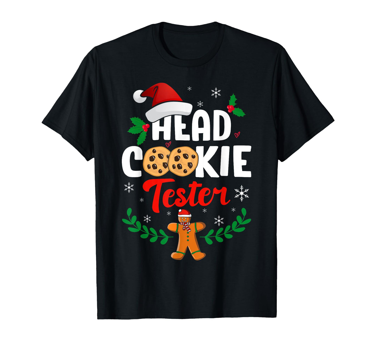 Funny Christmas Head Cookie Tester Ugly Xmas Sweater T-Shirt