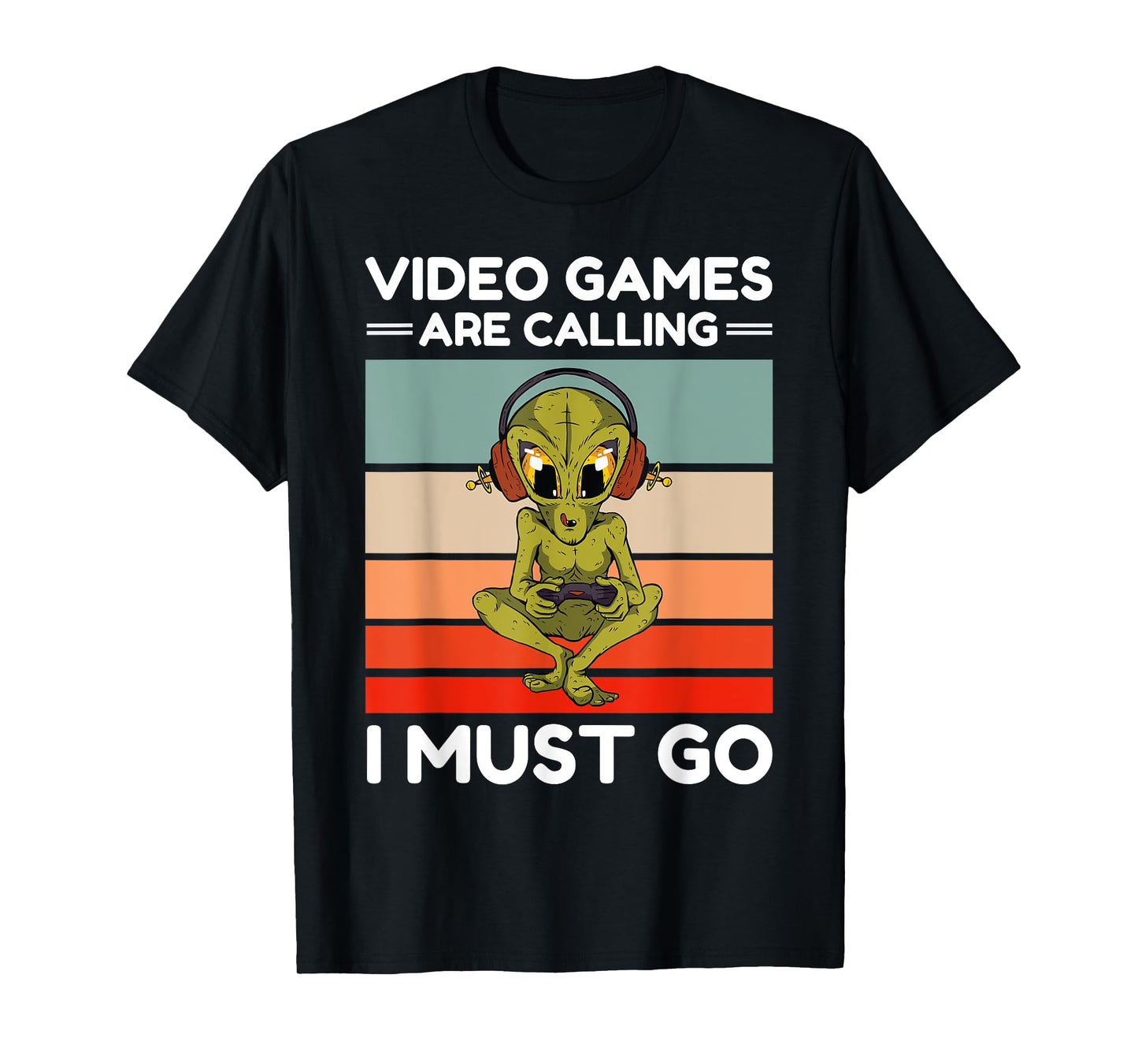 Vintage Alien Video Games Are Calling I Must Go Gamer T-Shirt