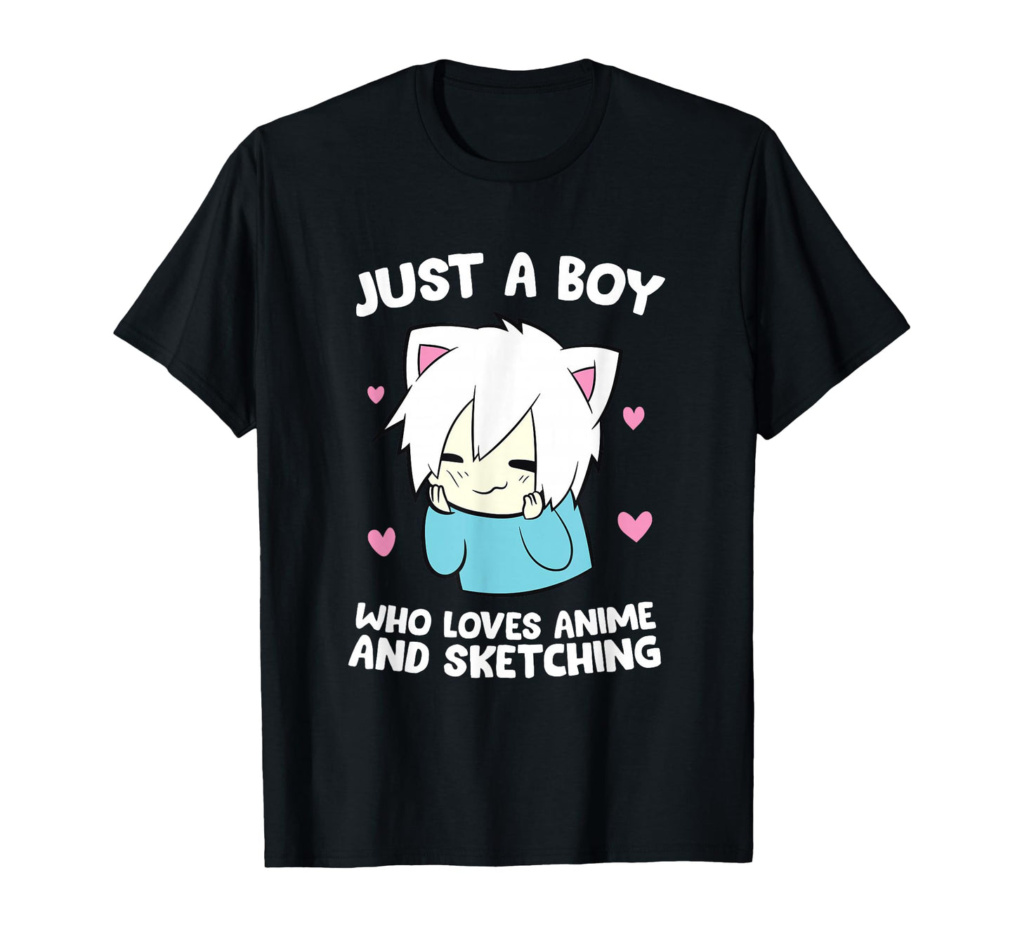 Just a Boy Who Loves Anime and Sketching Love Anime T-Shirt