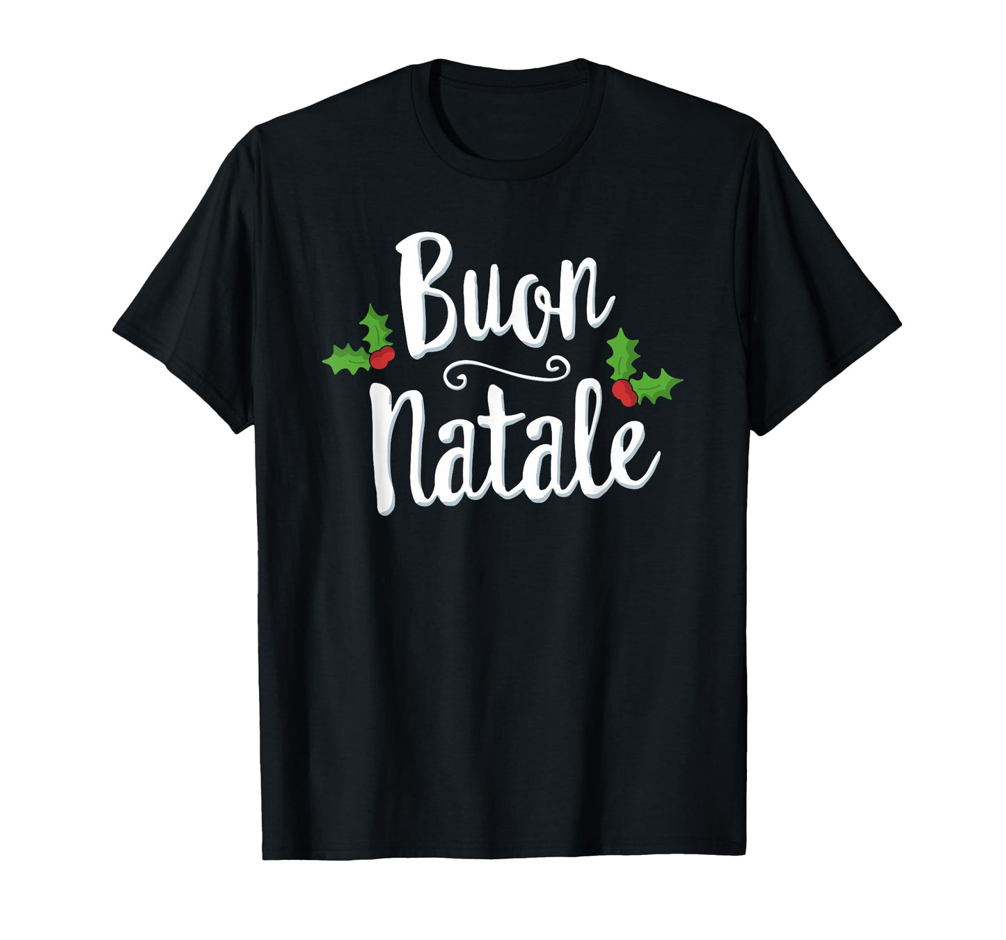 Buon Natale Italy Pride Xmas Holiday Italian Christmas T-Shirt