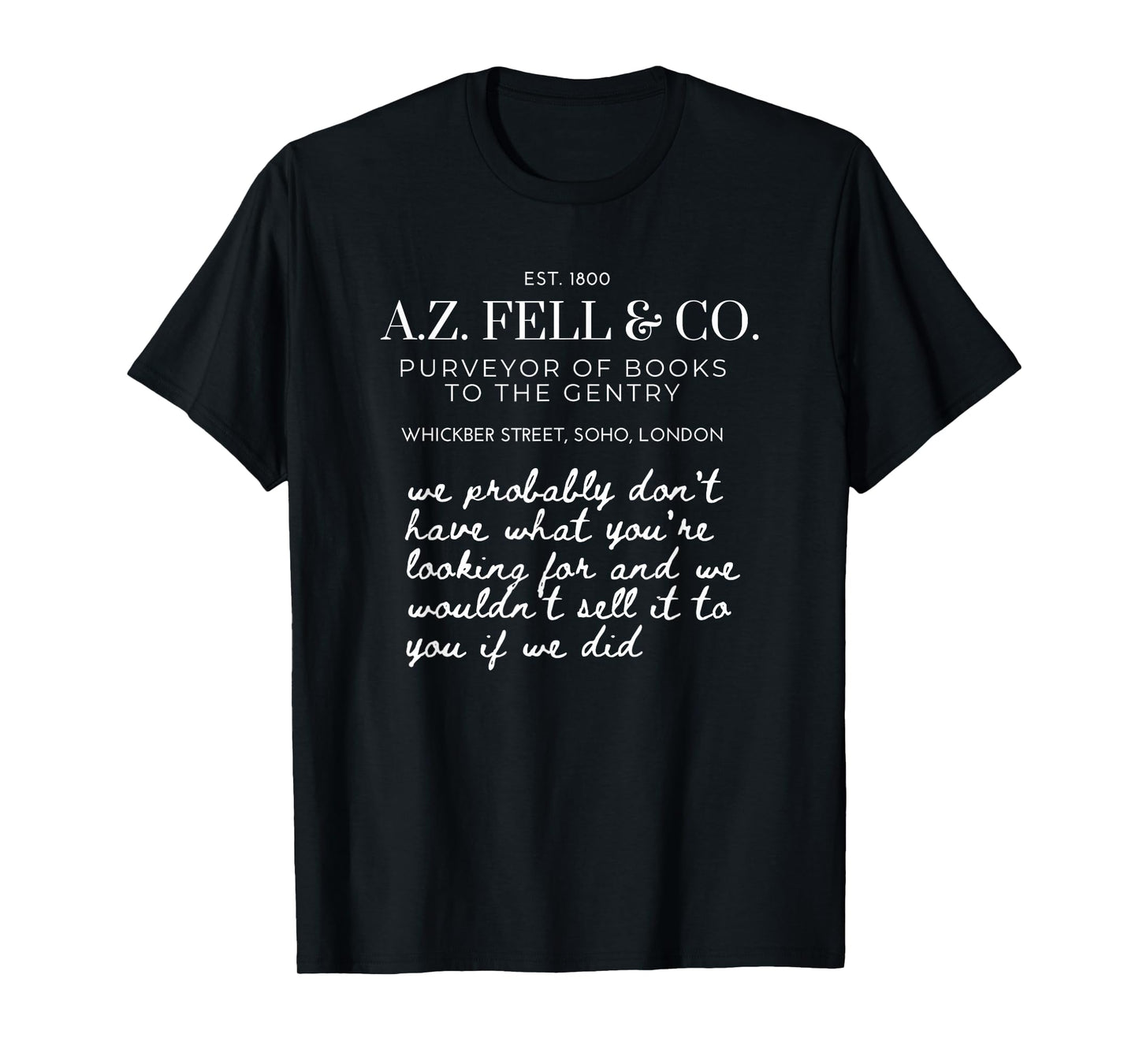 Aziraphale's Bookshop AZ Fell and Co Literary Antiquarian T-Shirt