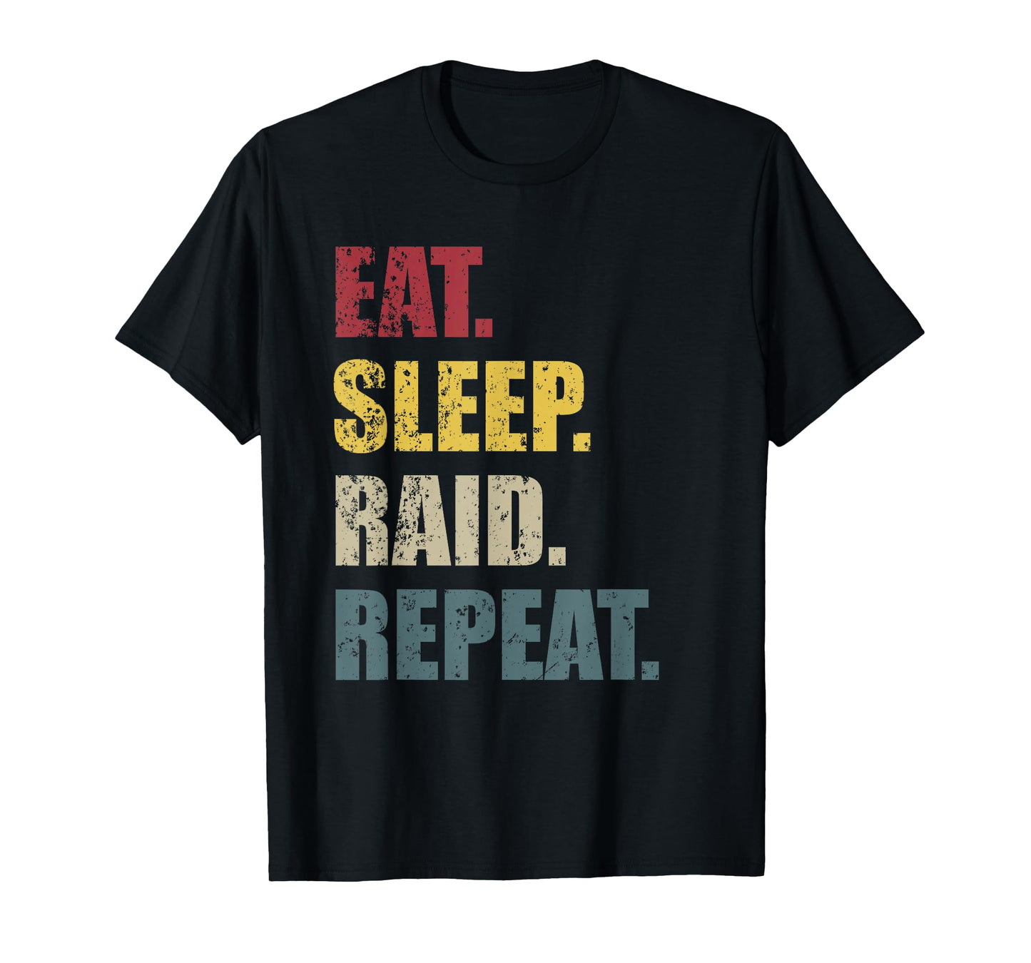 Vintage Eat Sleep Raid Repeat Video Game Lover Design T-Shirt