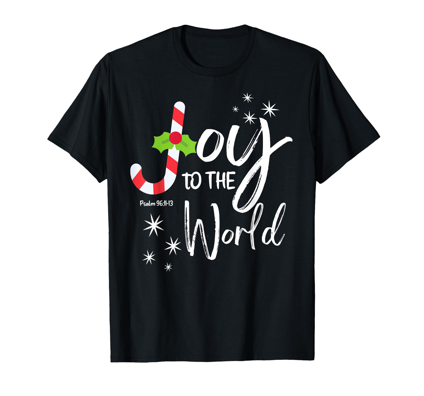 women man kids boy Joy to the World Candy Cane Christmas T-Shirt