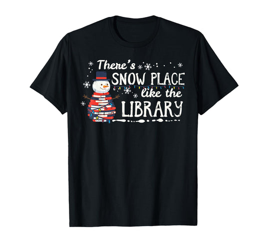 Christmas Theme Snow Place Like Library Xmas Librarian Women T-Shirt