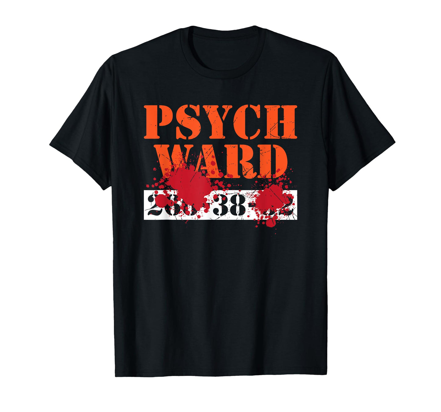 Psych Ward Patient T-Shirt Blood Splatter Scary Asylum Tee T-Shirt