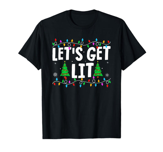 Let's Get Lit Family Matching Xmas Lights Christmas T-Shirt