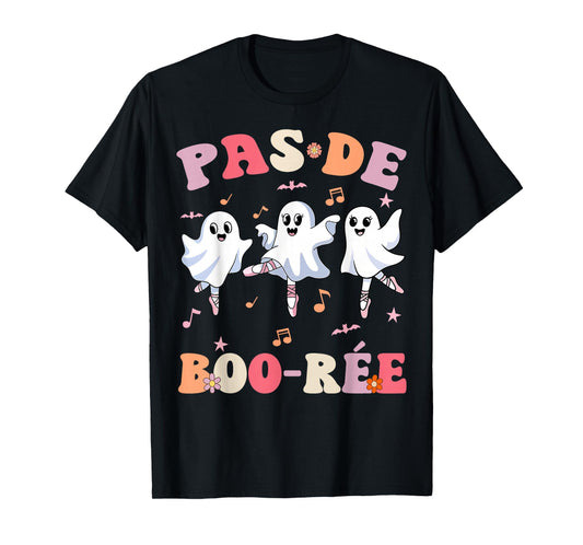 Pas De Boo-rée Ghost Ballet Dancer Halloween Dance Teacher T-Shirt